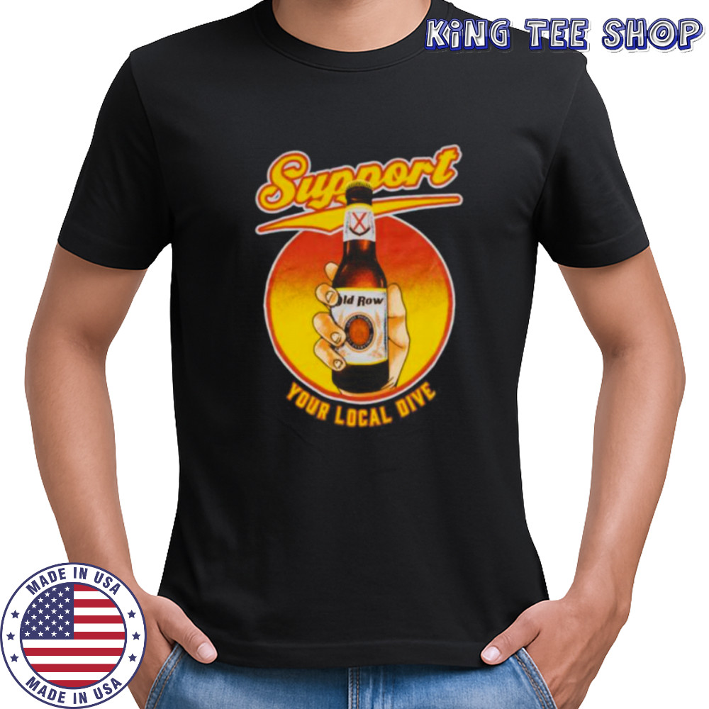 Support Your Local Dive Shirt