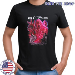 The Blob terror has no shape shirt