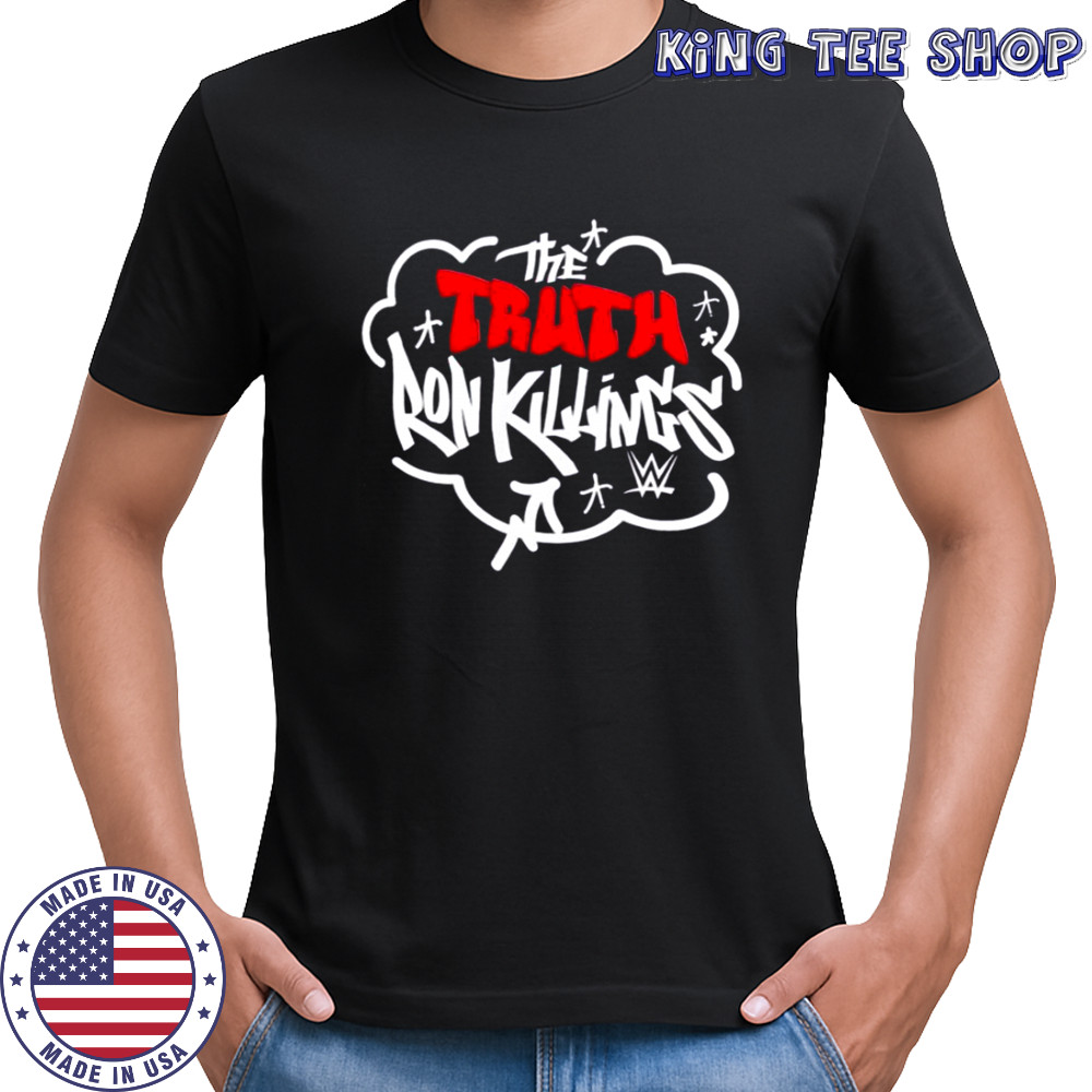 The Truth Ron Killings T-Shirt