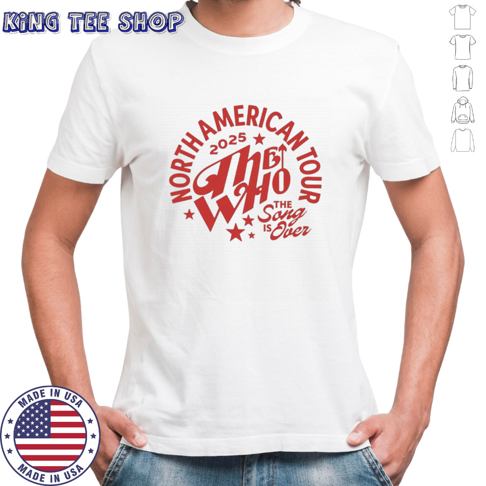 The Who North American tour 2025 the song is over shirt