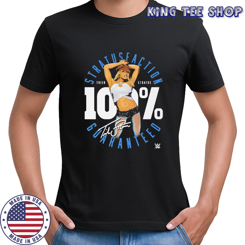 Trish Stratus 100 Percent Stratusfaction WWE signature shirt