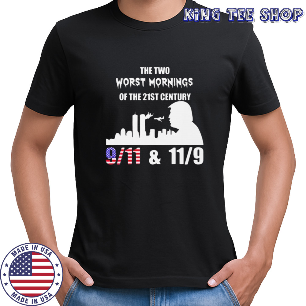 Trump the two worst morning of the 21st century shirt