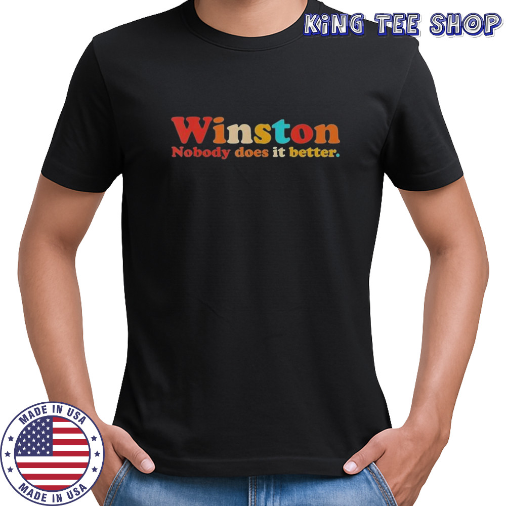 Winston Nobody Does It Better T-Shirt