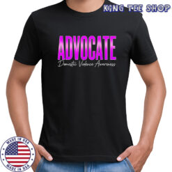 Advocate Domestic Violence Awareness shirt