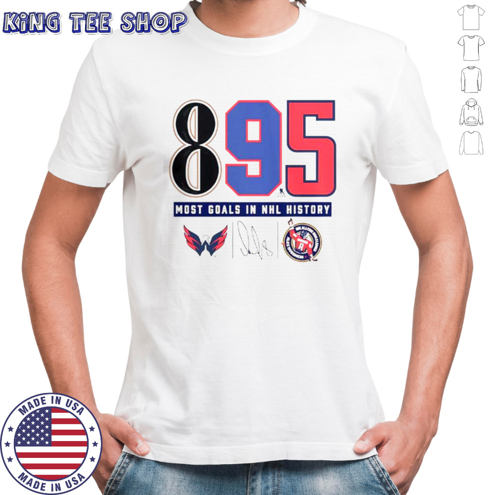 Alexander Ovechkin Washington Capitals NHL All-Time Leading Goalscorer The History Of 895 T-Shirt