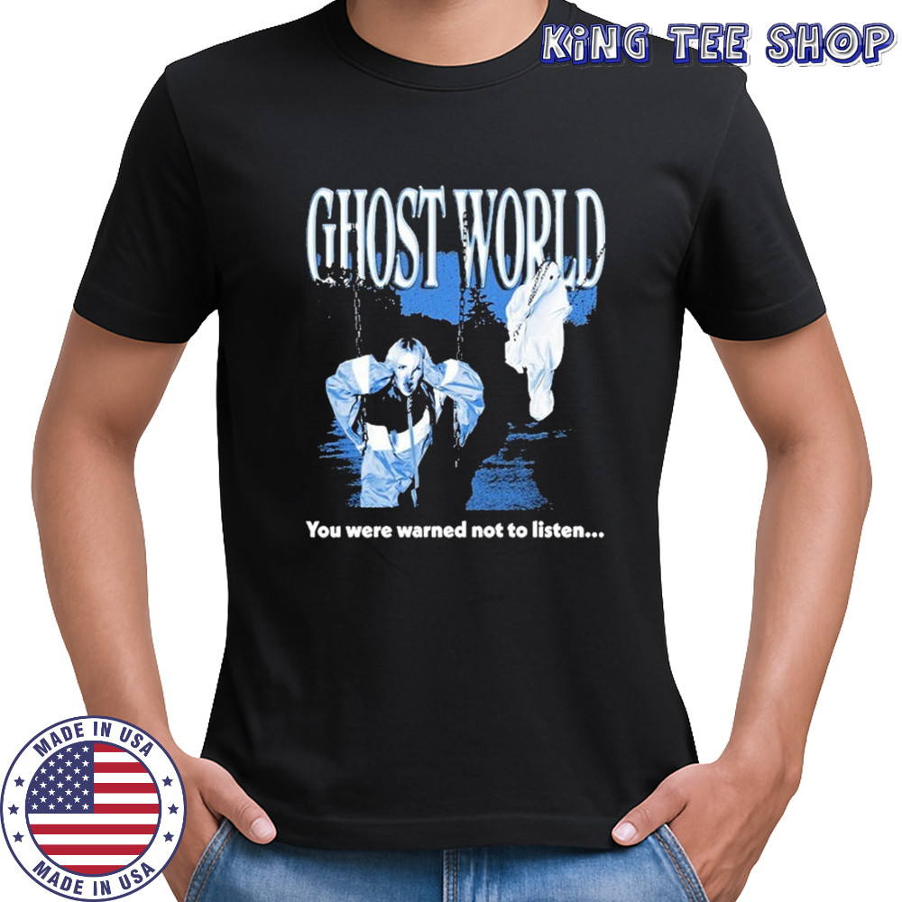 Alison Wonderland Ghost You Were Warned Not To Listen T-shirt