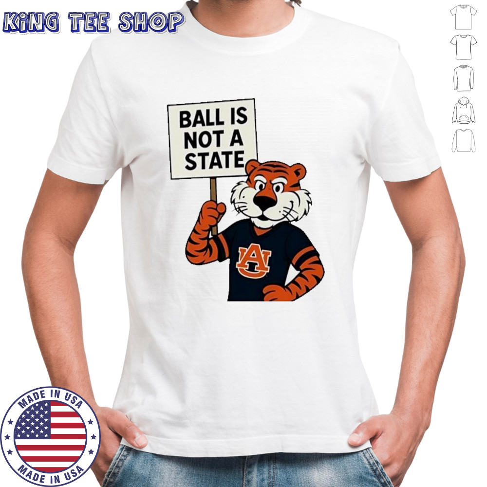 Auburn Tigers ball is not a State shirt