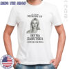Awesome In Loving Memory Of Iryna Zarutska Justice For Iryna T-Shirt