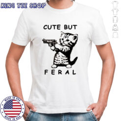 Bang bang meow meow cute but feral funny shirt