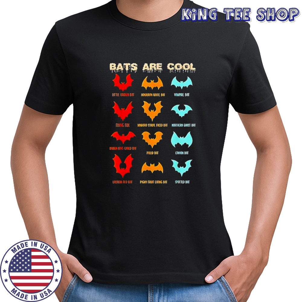 Bats are cool shirt