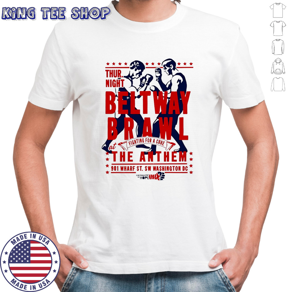 Beltway Brawl The Anthem 901 Wharf St. SW Washington DC shirt