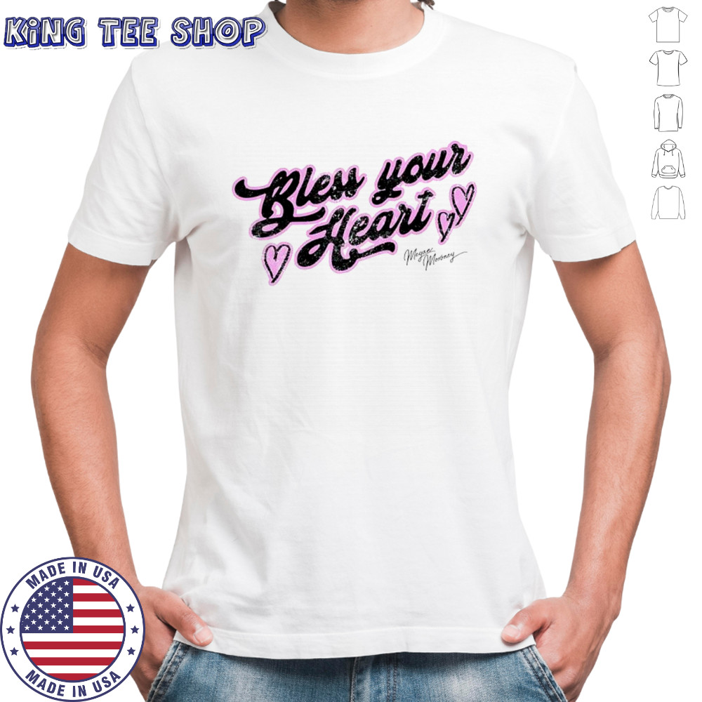 Bless Your Heart Megan Moroney shirt