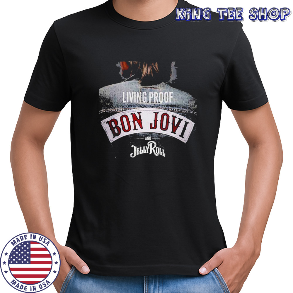 Bon Jovi And Jelly Roll Living Proof Forever Legendary Out October 24 2025 T-Shirt