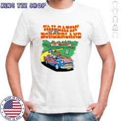 Buffalo Bills Tailgating up at borderland 2025 shirt