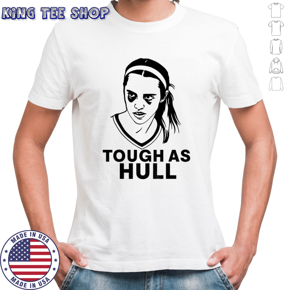 Caitlin Clark Indiana Fever Basketball WNBA Tough as Hull 2025 shirt