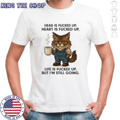 Cat head is fucked up heart is fucked up shirt