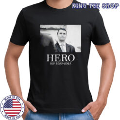 Charlie Kirk American Hero 1993-2025 shirt