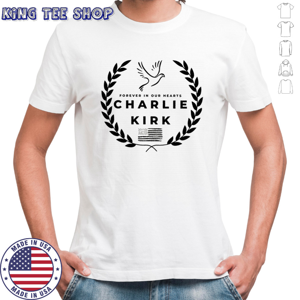 Charlie Kirk forever in our hearts eagle American flag memorial shirt