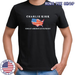 Charlie Kirk Great American Patriot shirt