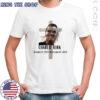 Charlie Kirk October 14 1993 September 10 2025 Shirt