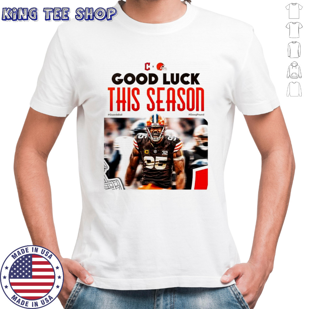 Cleveland Browns good luck this season shirt