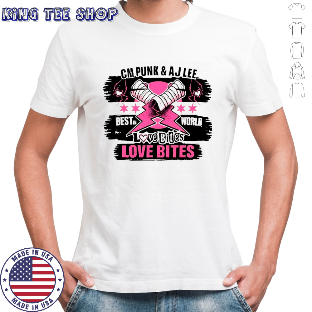 CM punk and AJ Lee best in world love bites pink thunder shirt