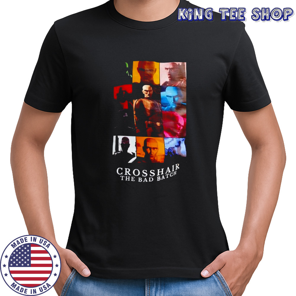 Crosshair the bad batch shirt