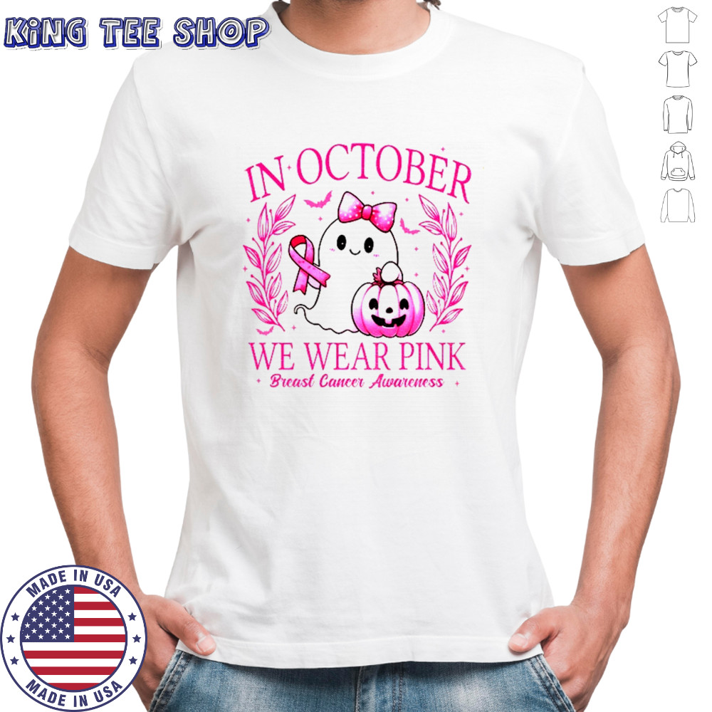 Cute ghost pumpkin in October we wear pink breast cancer Awareness shirt