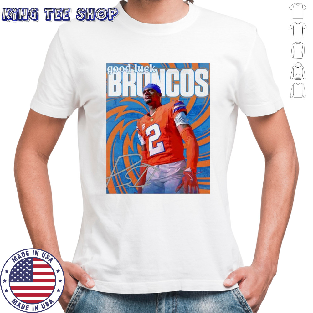 Denver Broncos NFL good luck it’s football season Denver shirt