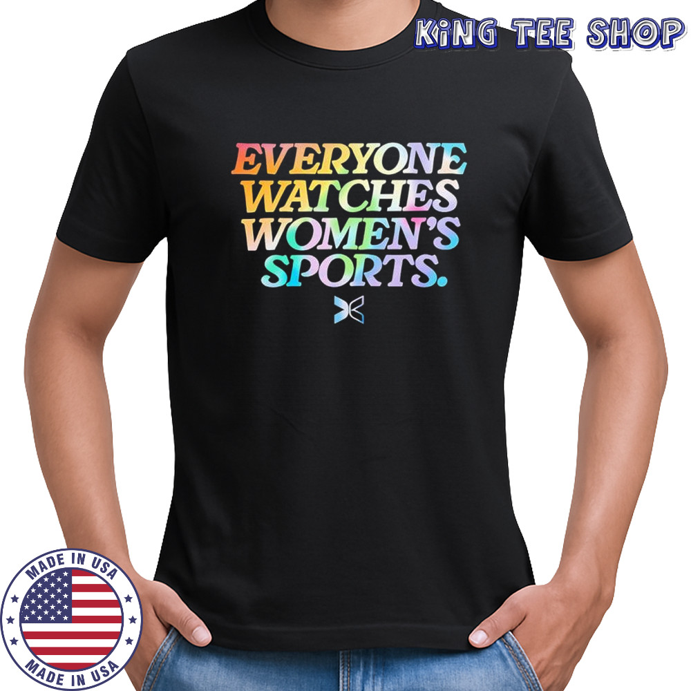 Everyone watches women’s sports retro shirt