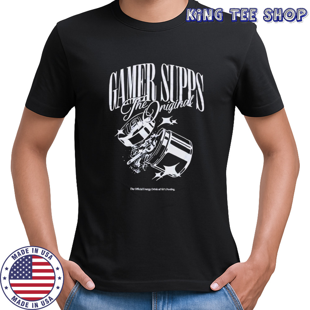 Gamer Supps The Original poster shirt