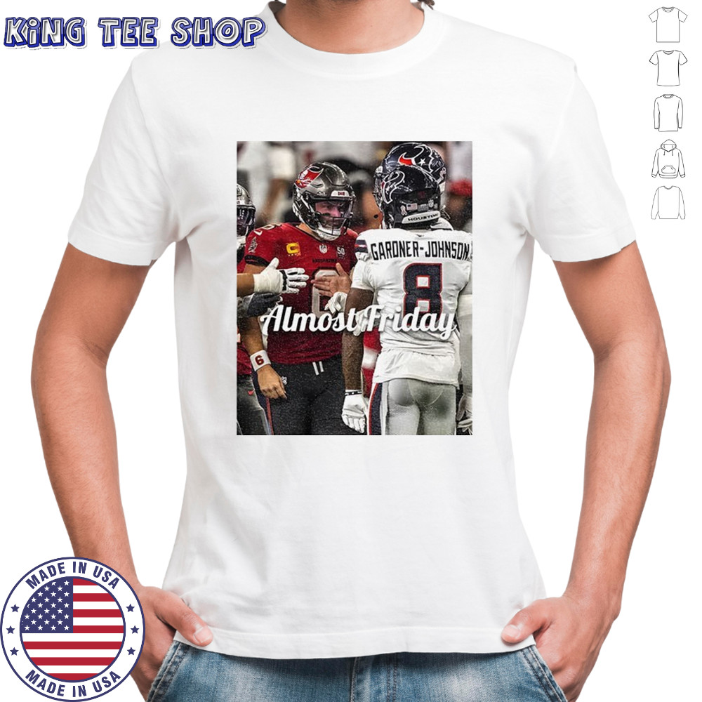 Gardner-Johnson Houston Texans Baker Staredown Almost Friday shirt