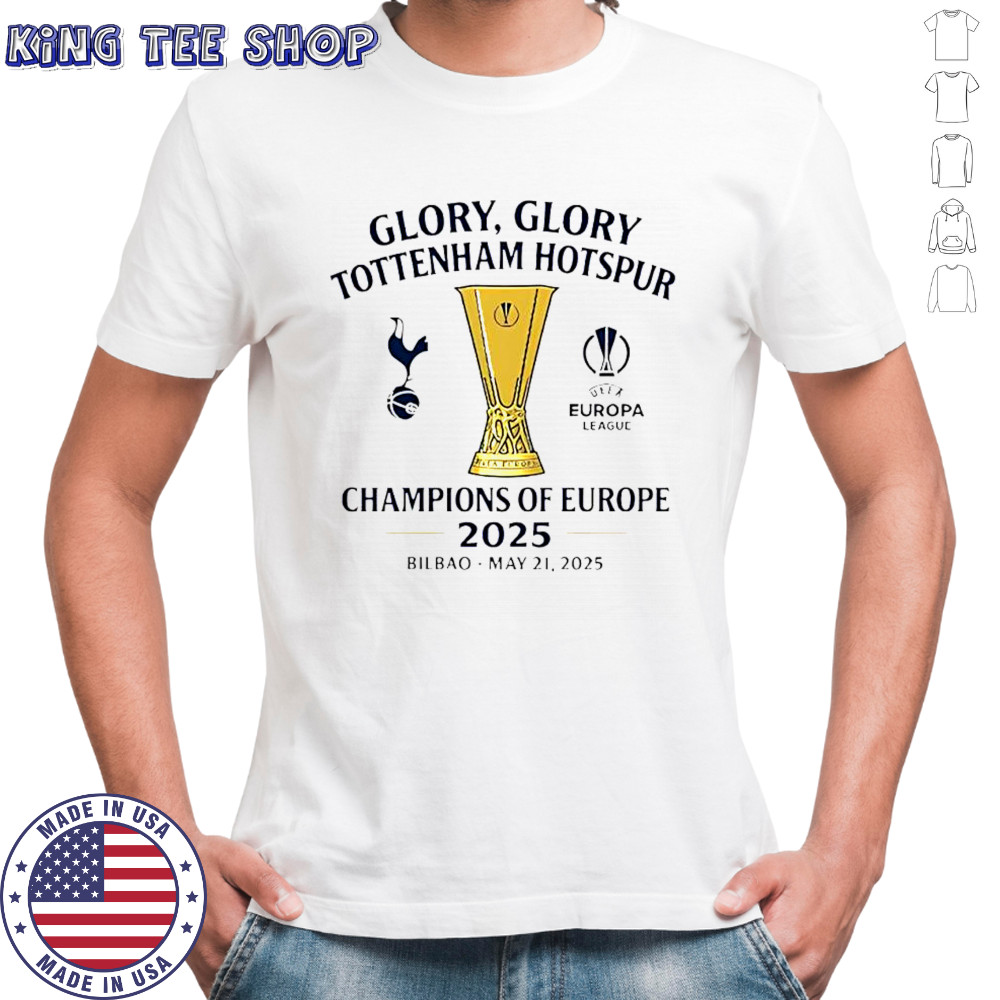 Glory glory Tottenham Hotspur Champions of Europe 2025 shirt