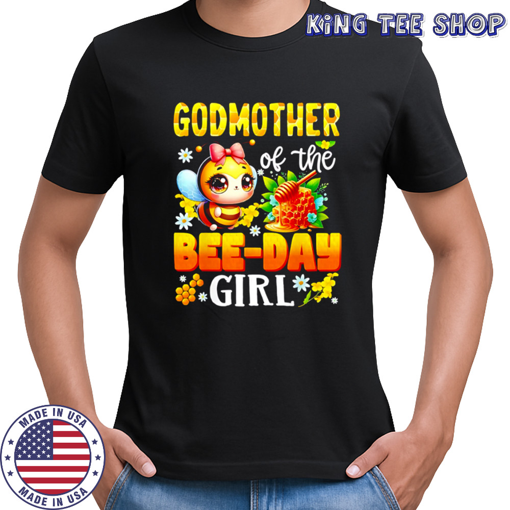 Godmother Of The Bee-Day Girl Cute Bee Honeycomb shirt