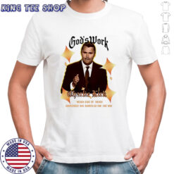 God’s Work Charlie Kirk Never give up never surrender and always go for the win shirt
