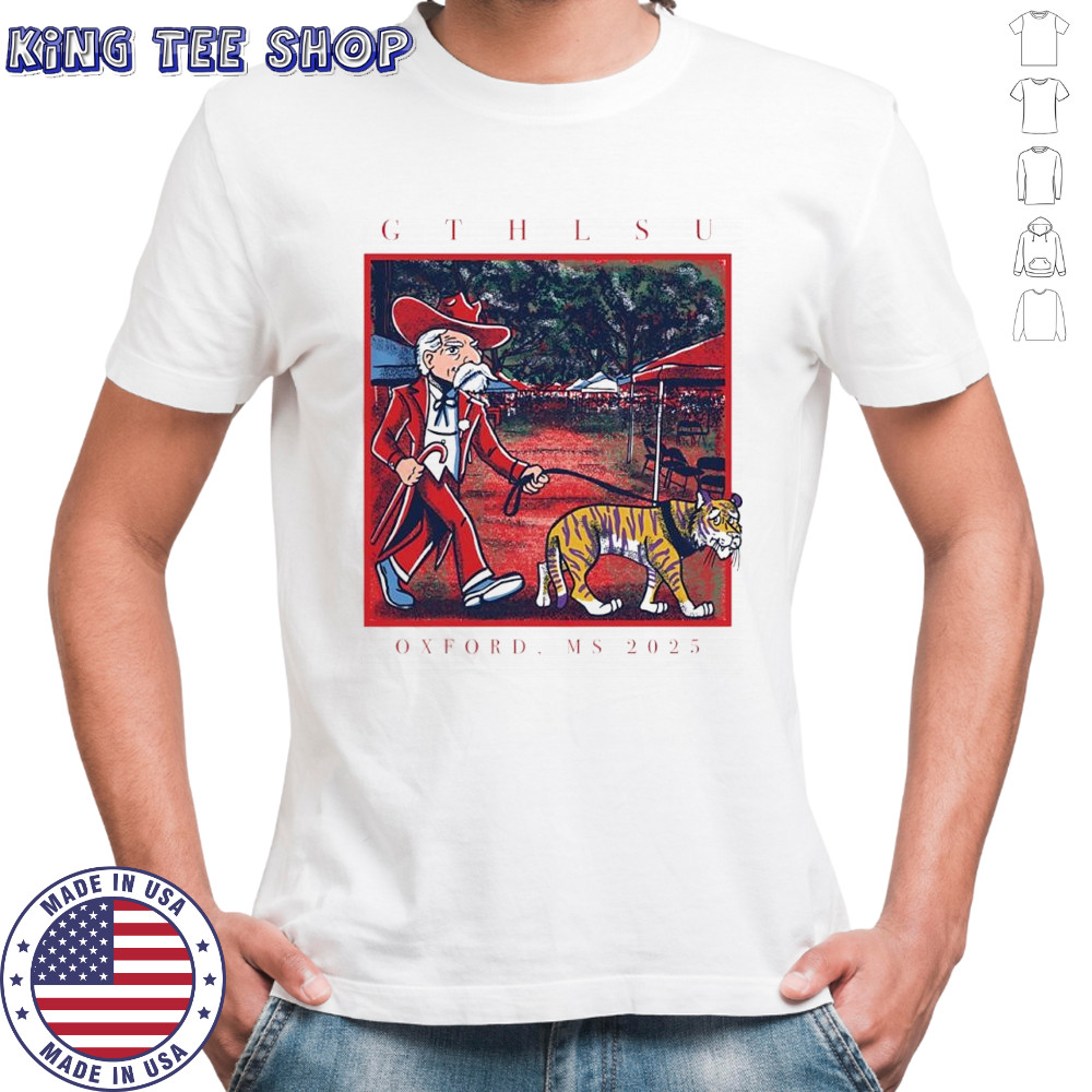 GTH LSU Ole Miss Rebels beat LSU Tigers 2025 shirt