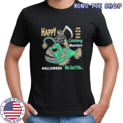 Happy Catching Monsters Halloween Not Just Fish Grim Reaper Riding An Anglerfish shirt
