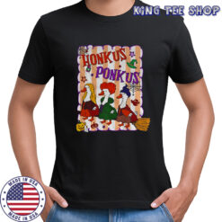 Honkus Ponkus witches goose silly Happy Halloween shirt