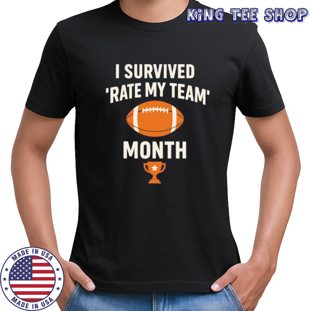 I Survived Rate My Team Month Fantasy Football Trophy shirt