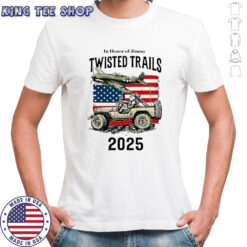 In Honor of Jimmy Twisted Trails 2025 shirt