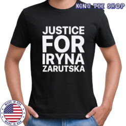 Justice for iryna zarutska shirt