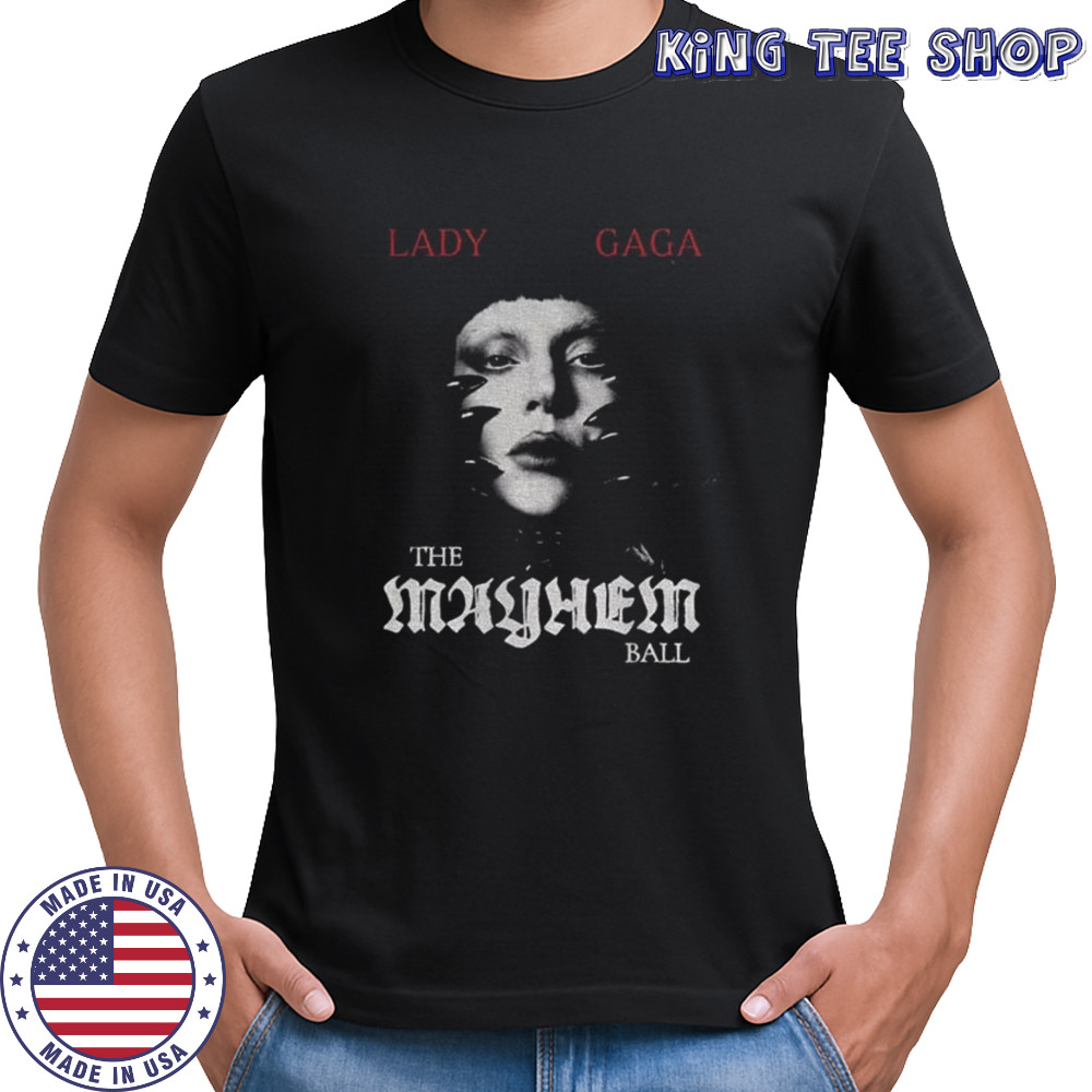 Lady Gaga The Mayhem Ball Tour Music shirt