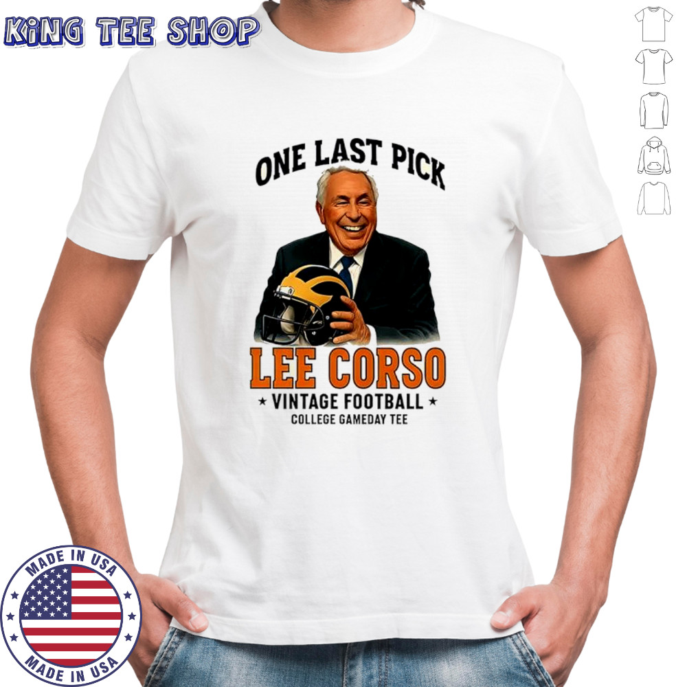 Lee Corso one last pick shirt