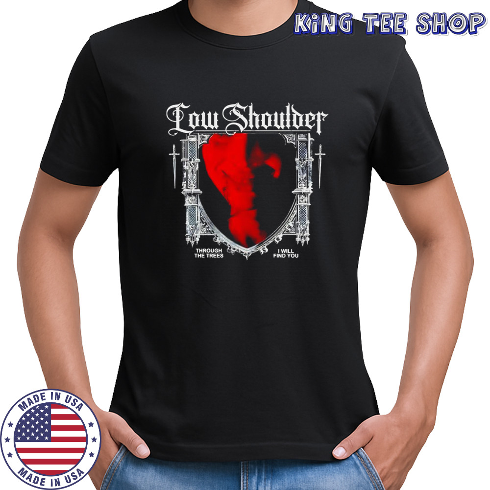 Low Shoulder through the trees shirt