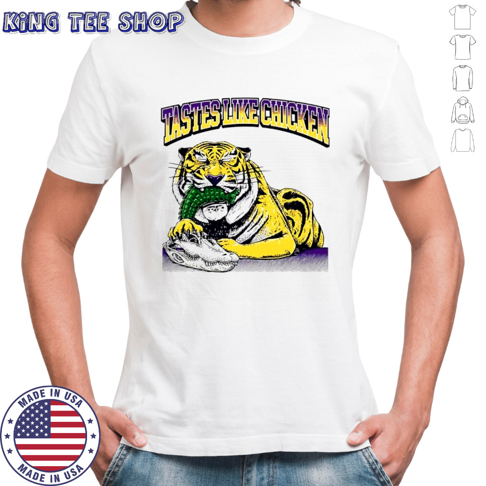 LSU Tigers vs Florida Gators Tastes Like Chicken shirt
