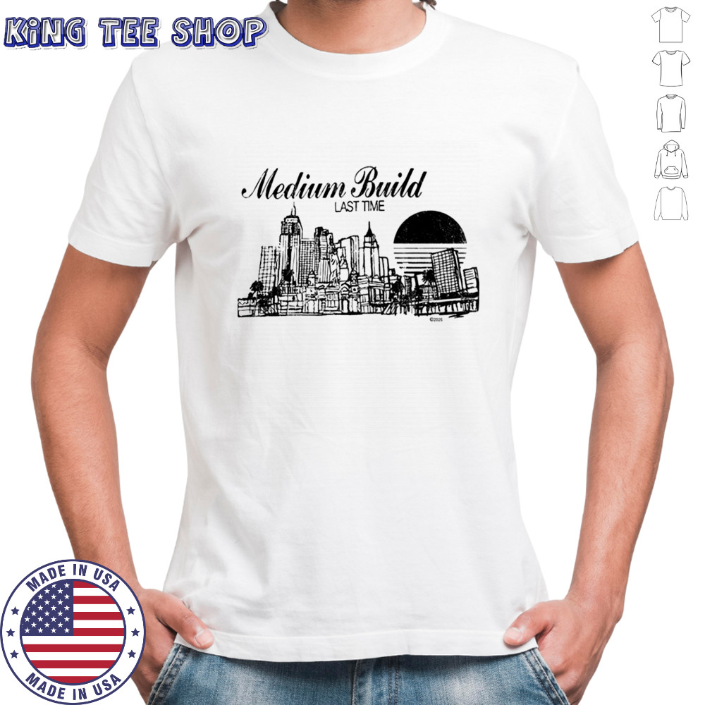 Medium Build Last Time Cityscape shirt