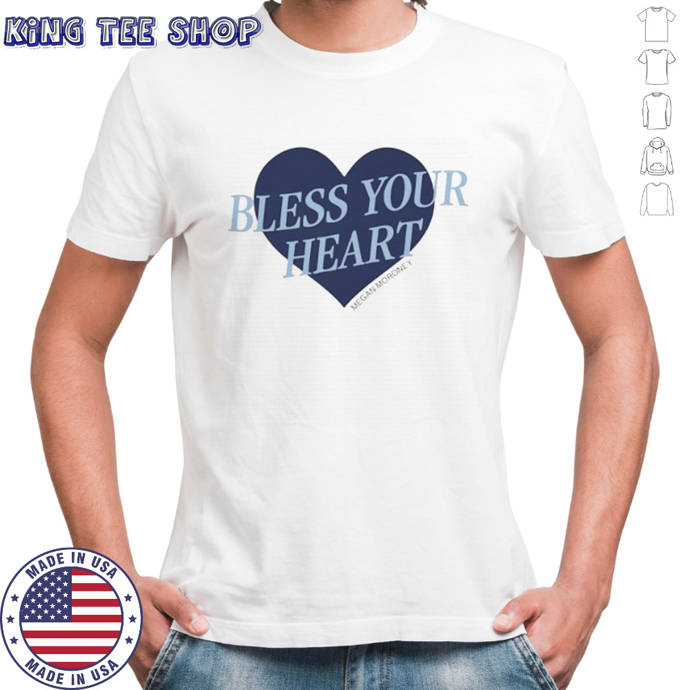 Megan Moroney bless your heart shirt
