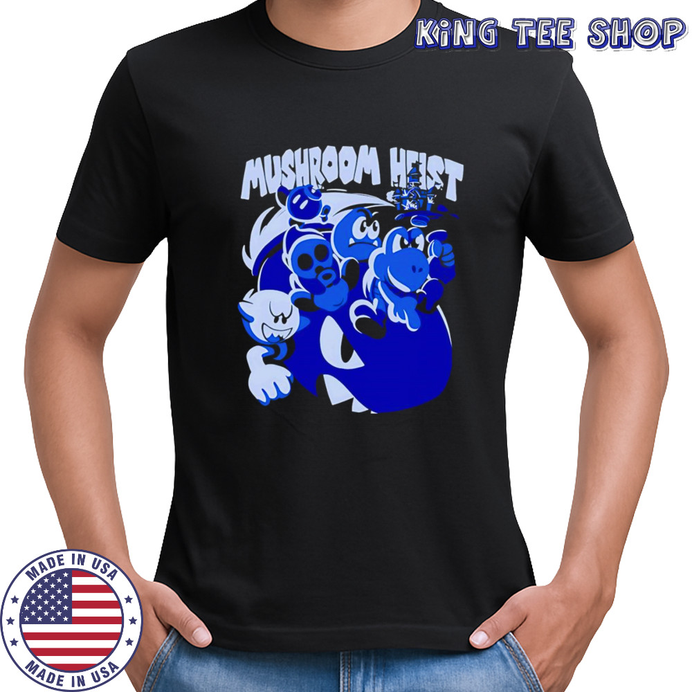 Mushroom Heist shirt