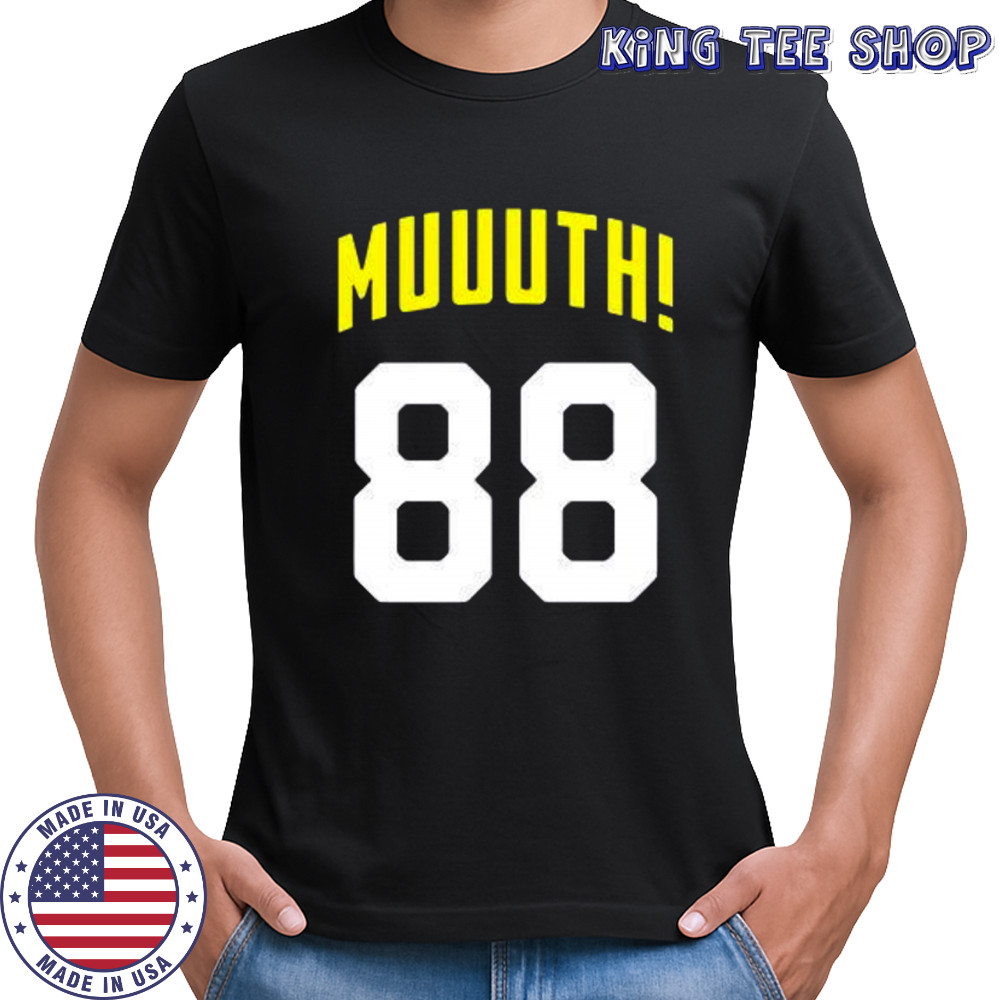 Muuuuuuth 88 Pittsburgh Steelers Football Fan shirt