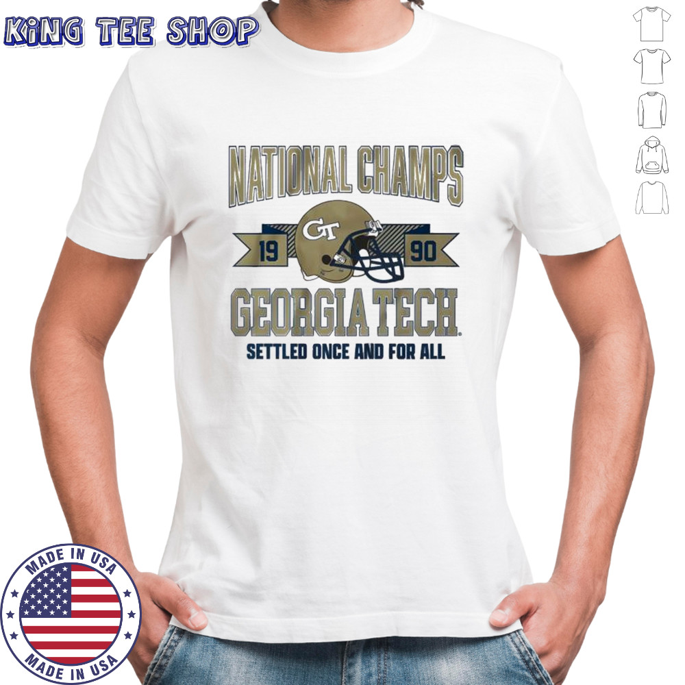 National Champs gt 1990 georgia tech settled once and for all shirt